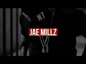 Video: Jae Millz - Where Was You At